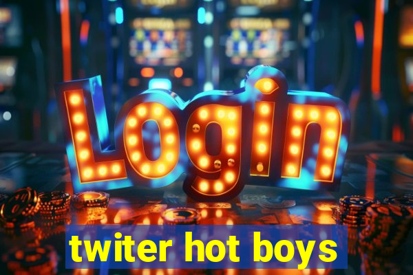 twiter hot boys